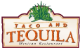 Taco & Tequila Mexican Restaurant